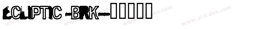 Ecliptic -BRK-字体转换